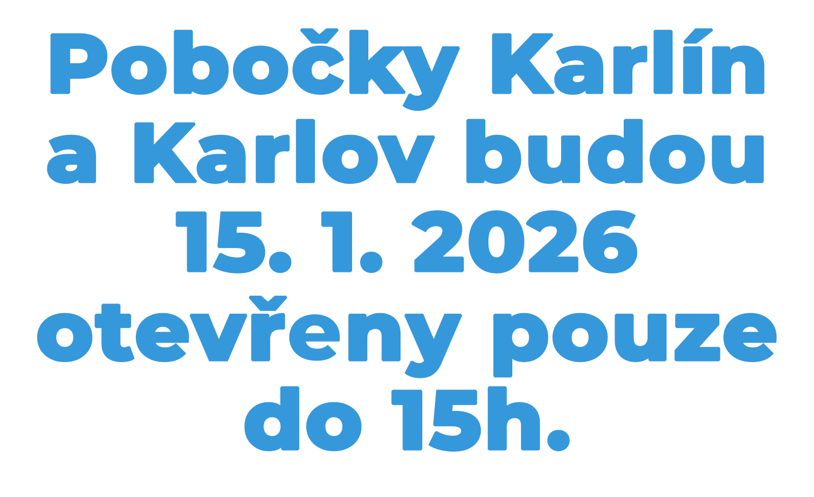 15. 1. 2026 mimořádně zavřeno